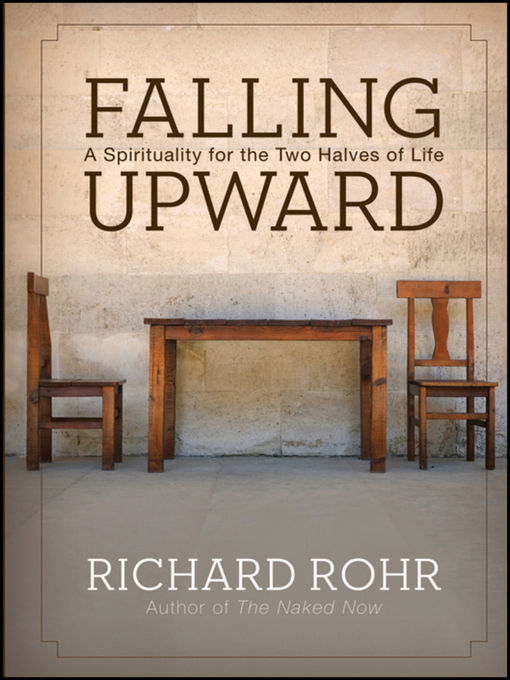 Title details for Falling Upward by Richard Rohr - Available